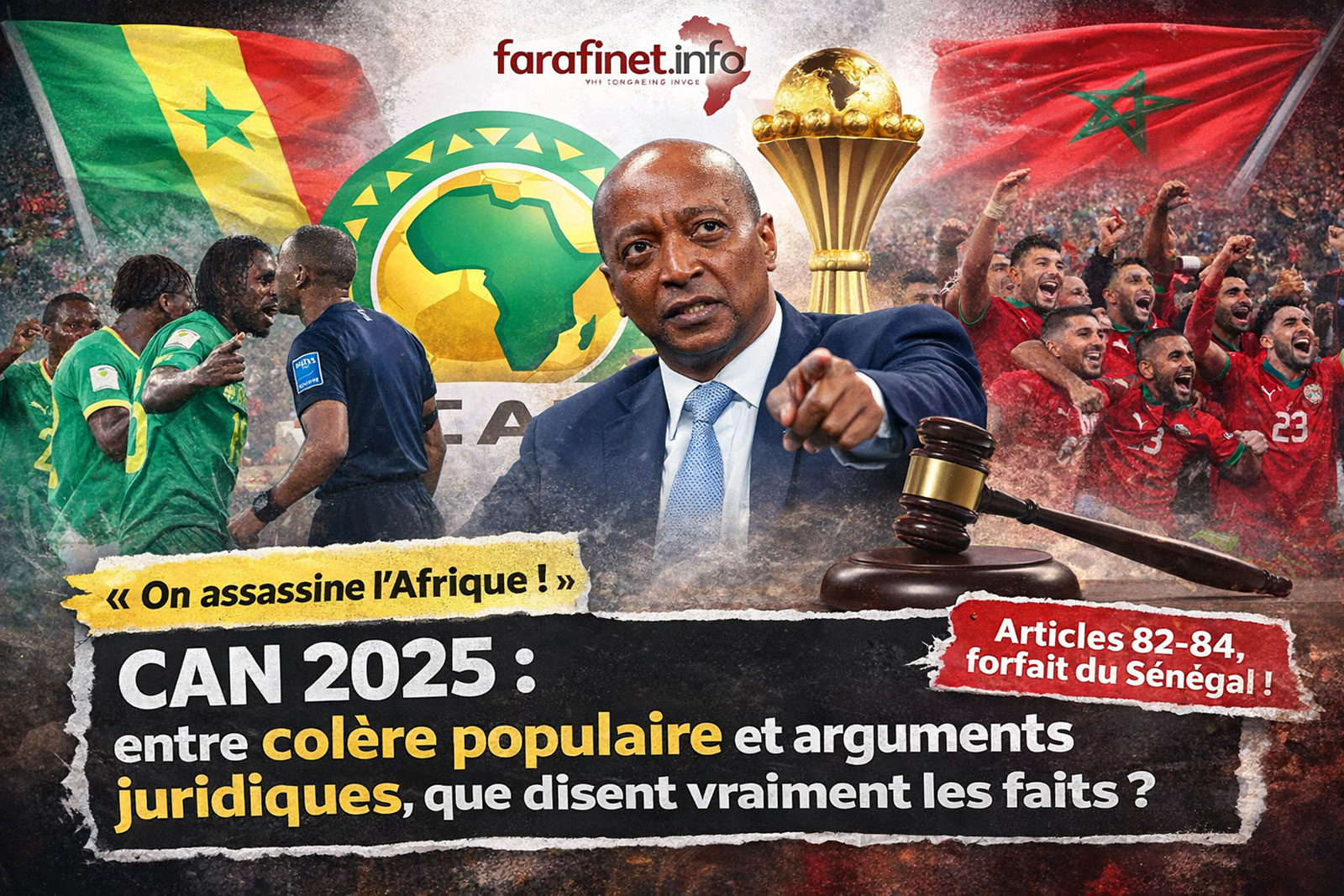 CAN 2025 polémique CAF entre colère populaire et arguments juridiques en Afrique